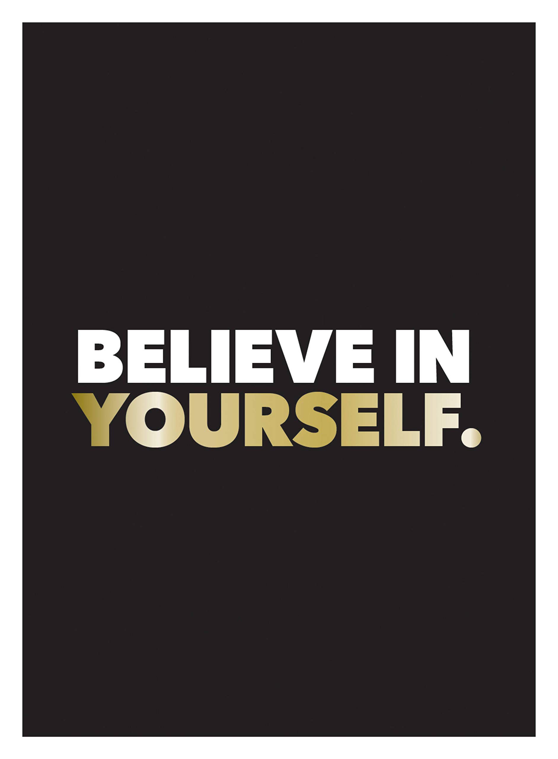 Detail Believe In Yourself Quotes Nomer 4