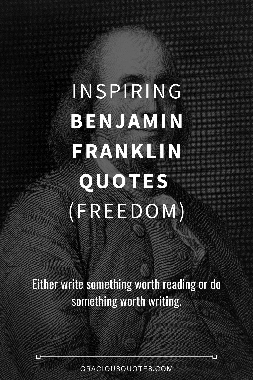 Detail Benjamin Franklin Quotes Nomer 37