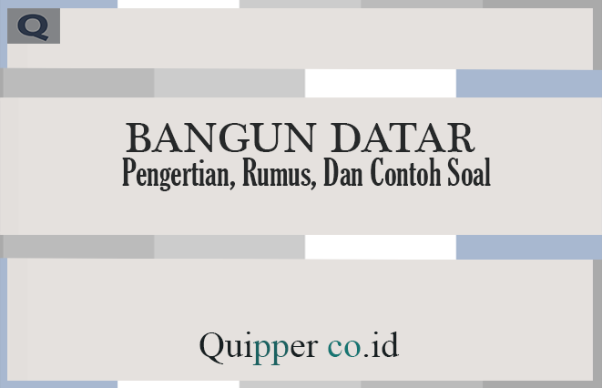 Detail Bentuk Bangun Datar Dan Contoh Bendanya Nomer 41