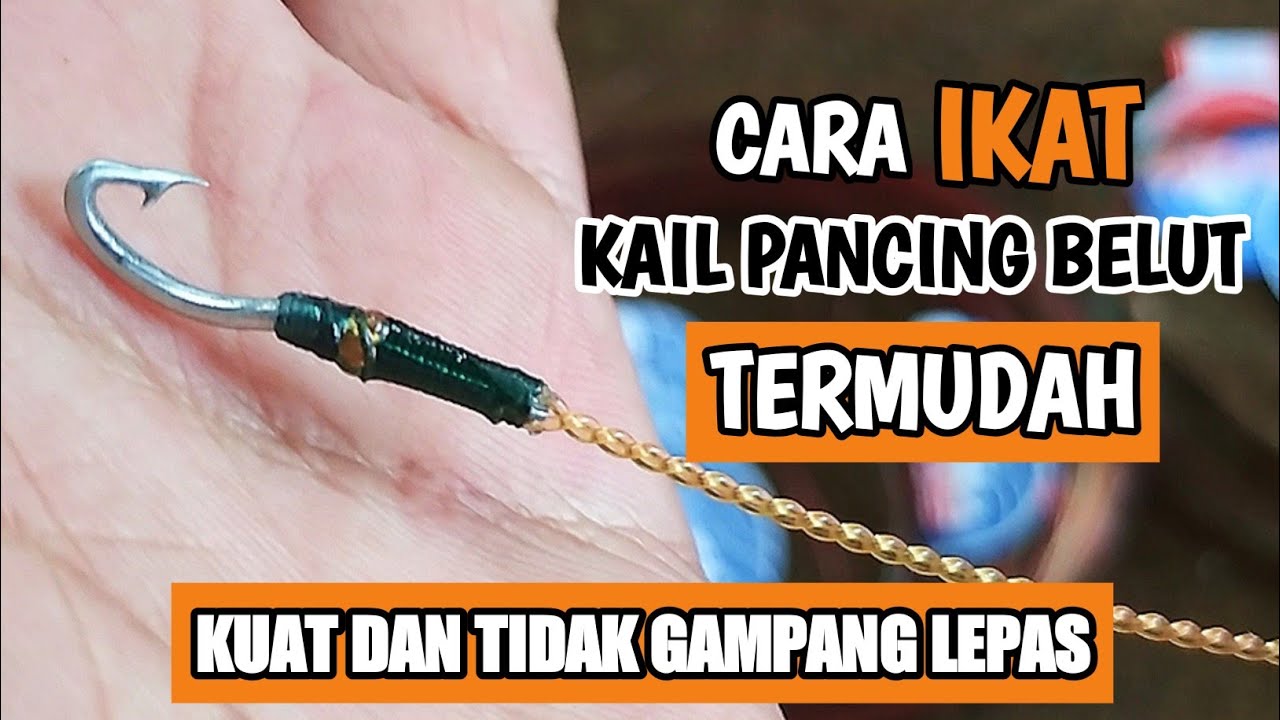 Detail Bentuk Kail Pancing Belut Nomer 45