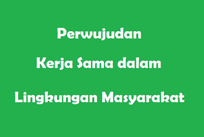 Detail Berikan Tiga Contoh Perwujudan Kerjasama Dalam Lingkungan Sekolah Nomer 12