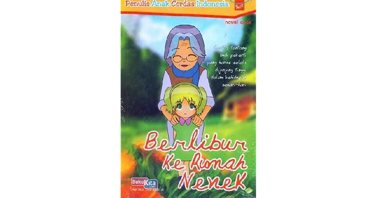 Detail Berlibur Ke Rumah Nenek Nomer 32