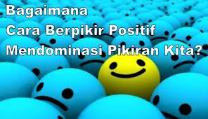 Detail Berpikir Positif Positif Thinking Nomer 47