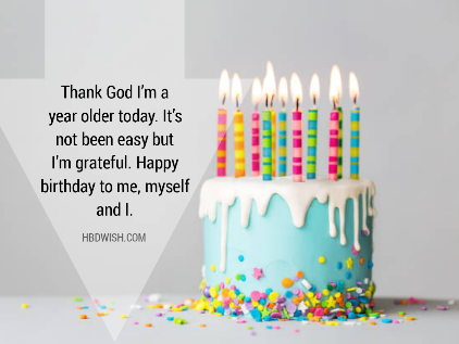 Detail Best Birthday Quotes For Myself Nomer 49