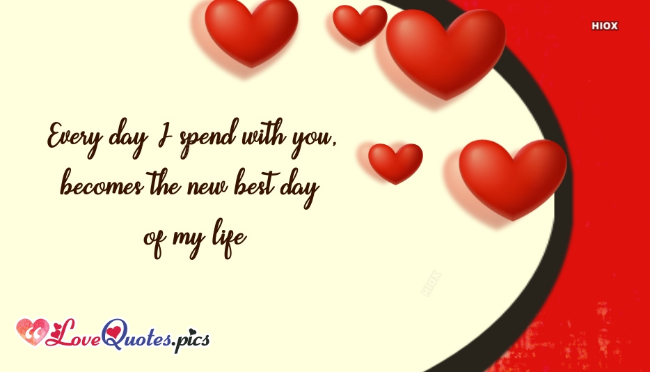 Detail Best Day Of My Life Love Quotes Nomer 13