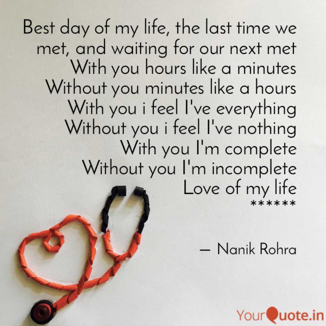 Detail Best Day Of My Life Love Quotes Nomer 16