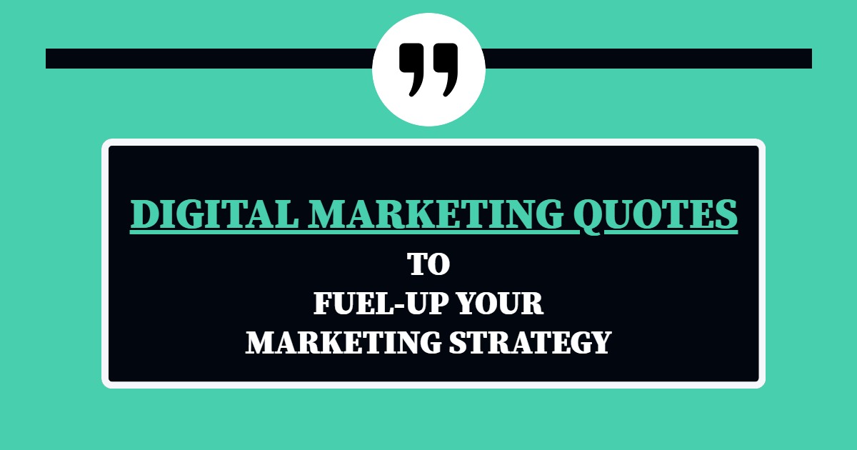 Detail Best Digital Marketing Quotes Nomer 22