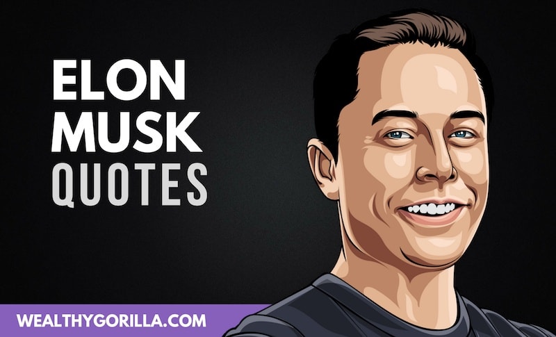 Detail Best Elon Musk Quotes Nomer 52