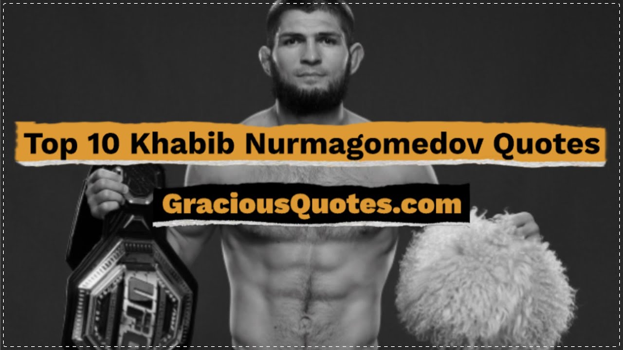 Detail Best Khabib Quotes Nomer 31