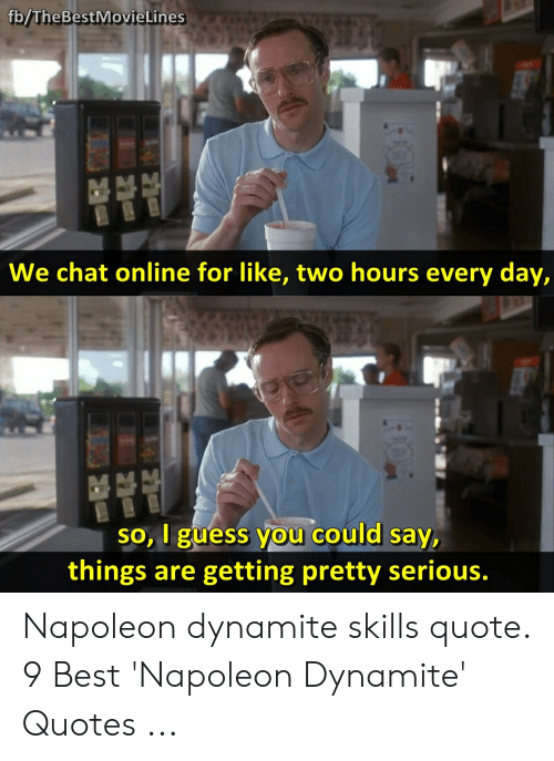 Detail Best Lines From Napoleon Dynamite Nomer 27