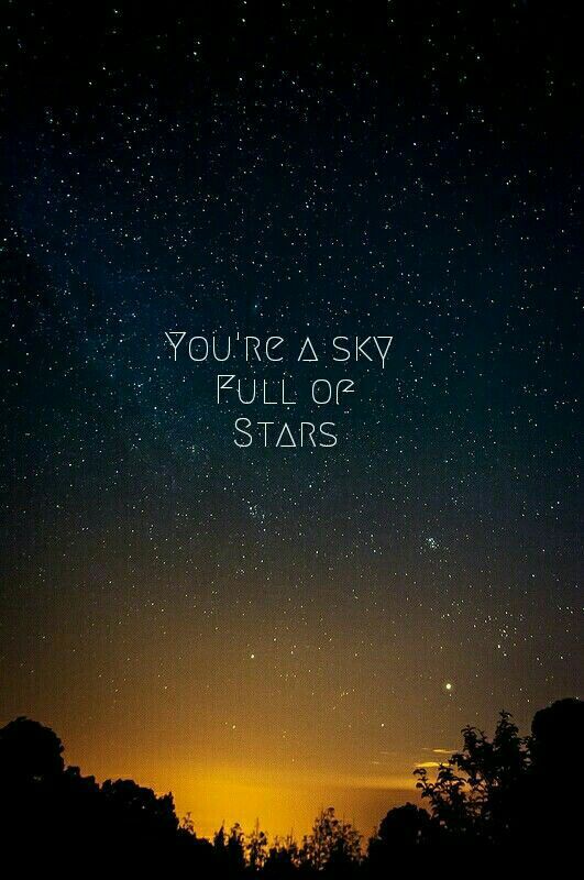 Detail A Sky Full Of Stars Quotes Nomer 6