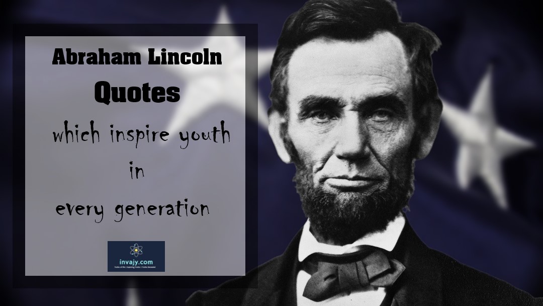 Detail Abraham Lincoln Motivational Quotes Nomer 11