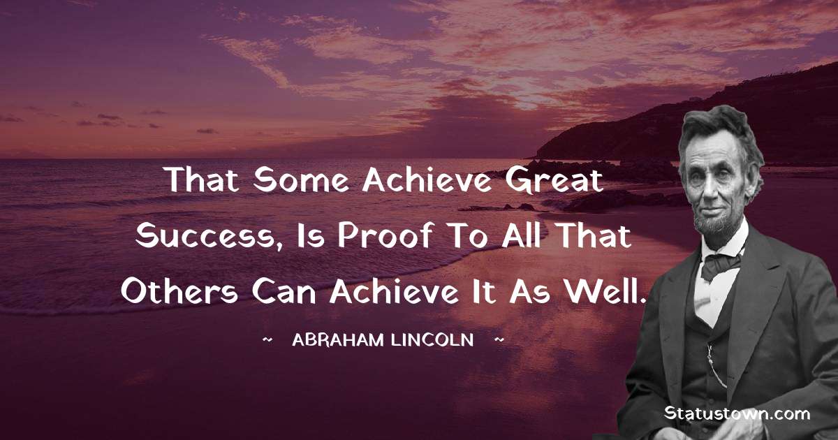 Detail Abraham Lincoln Motivational Quotes Nomer 23