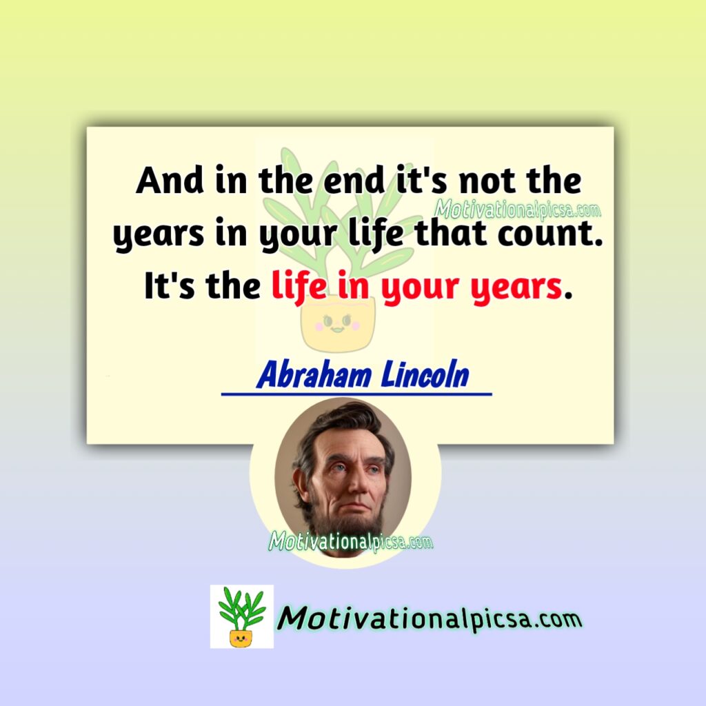 Detail Abraham Lincoln Motivational Quotes Nomer 54