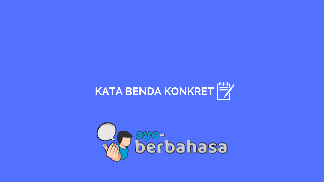 Detail Abstrak Dan Konkret Nomer 46