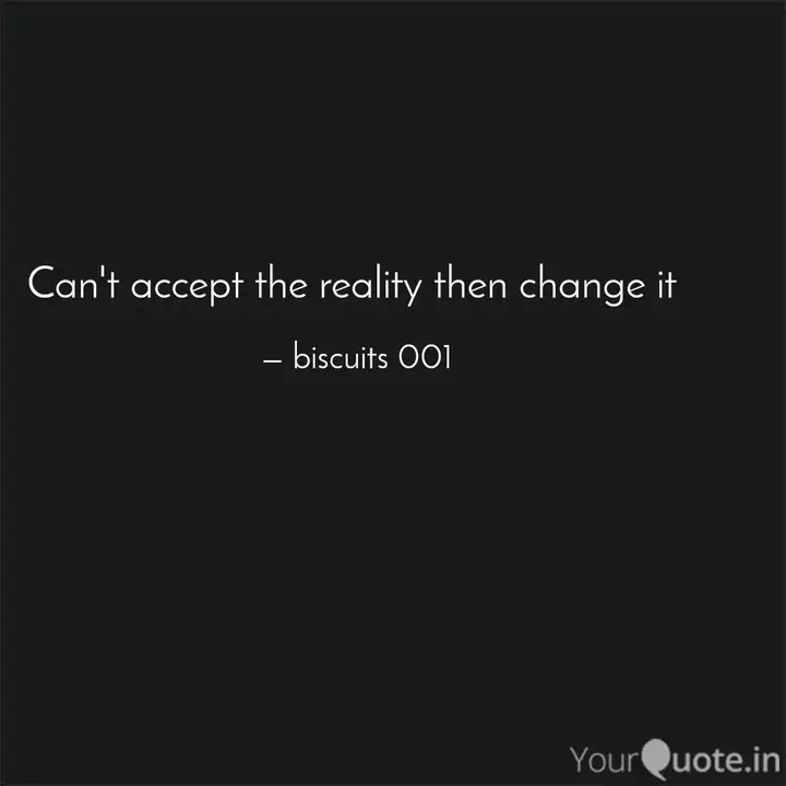 Detail Accept The Reality Quotes Nomer 40