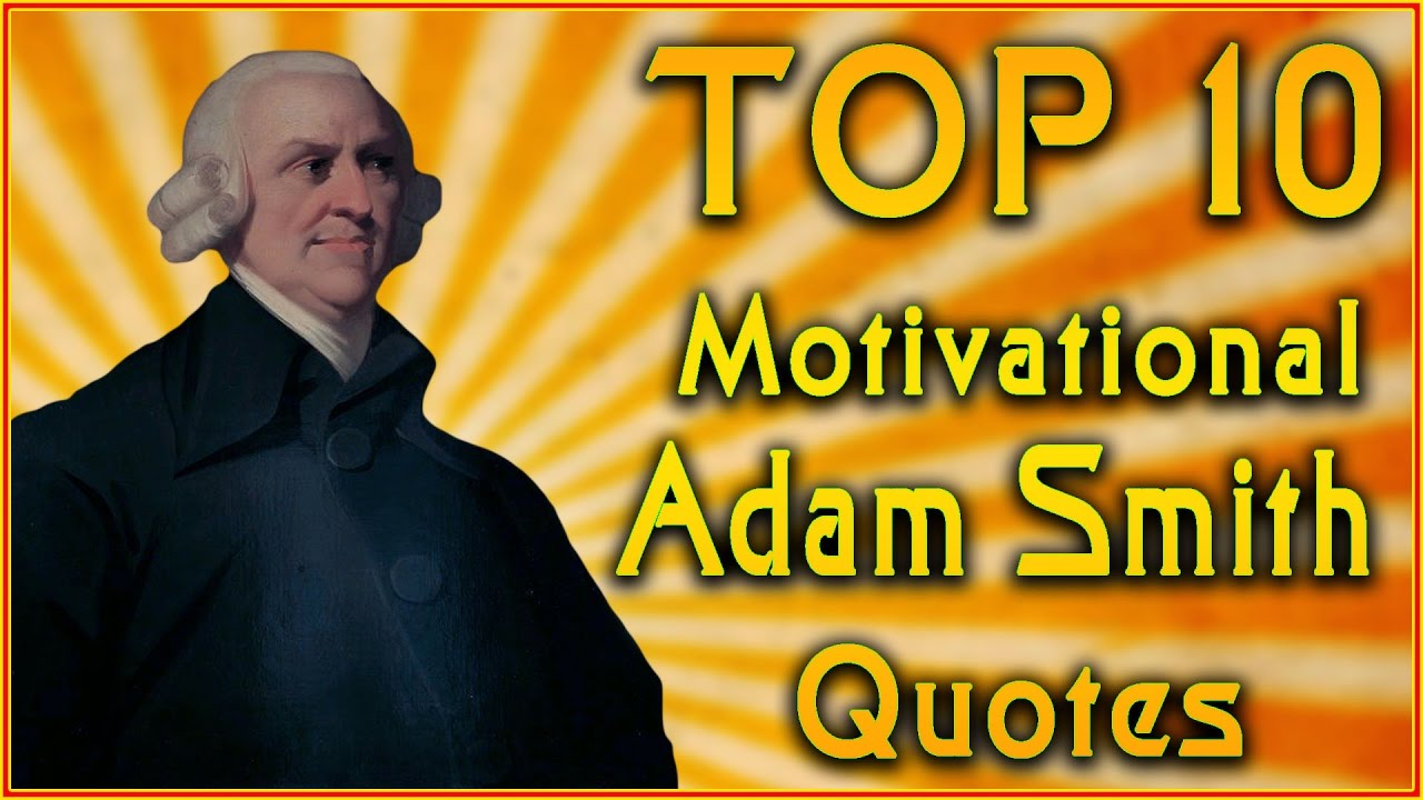 Detail Adam Smith Wealth Of Nations Quotes Nomer 28