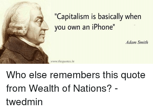 Detail Adam Smith Wealth Of Nations Quotes Nomer 45