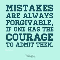 Detail Admitting Mistakes Quotes Nomer 28