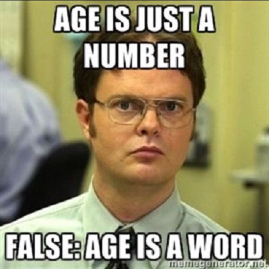 Detail Age Is Just A Number Meme Nomer 38