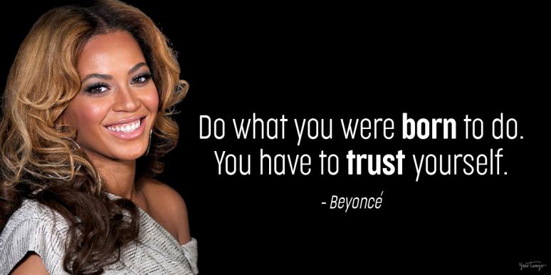 Detail Beyonce Inspiring Quotes Nomer 18