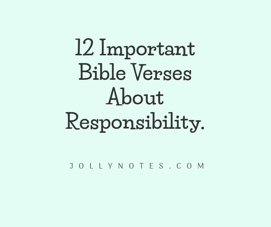 Detail Bible Quotes About Responsibility Nomer 13