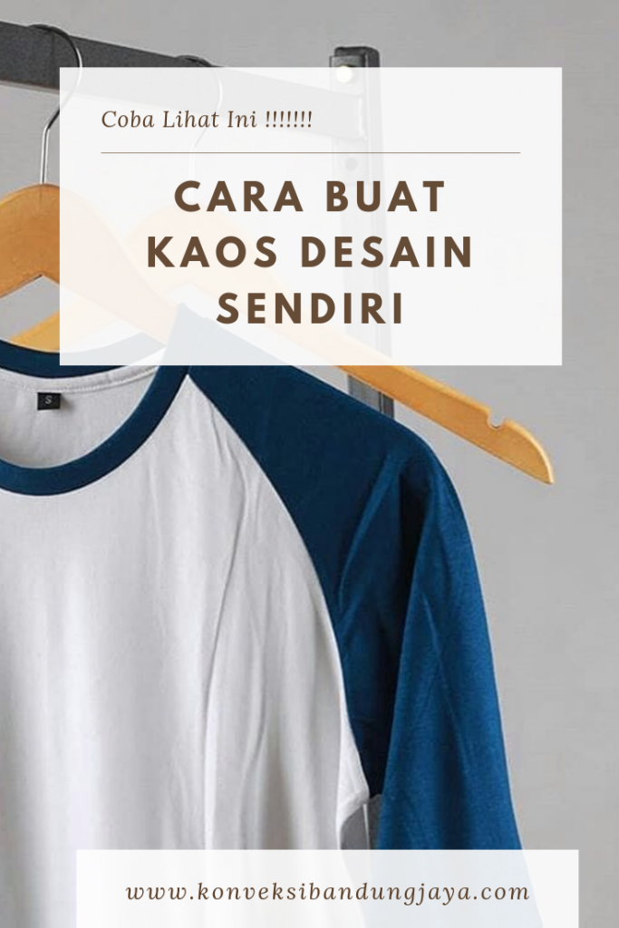 Detail Bikin Kaos Desain Sendiri Nomer 47