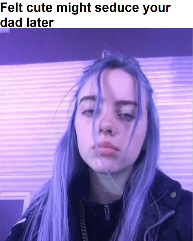 Detail Billie Eilish Meme Nomer 50