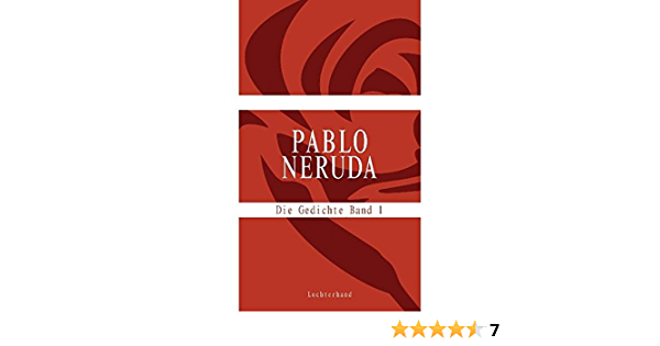 Detail Pablo Neruda Gedichte Ich Liebe Dich Nomer 3