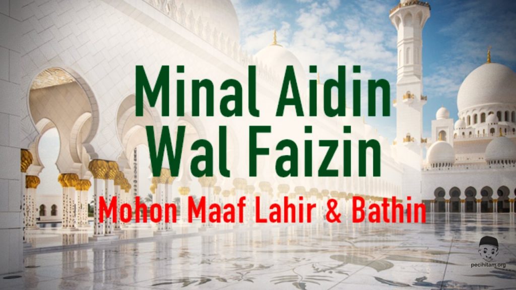 Detail Foto Minal Aidin Wal Faizin Nomer 52