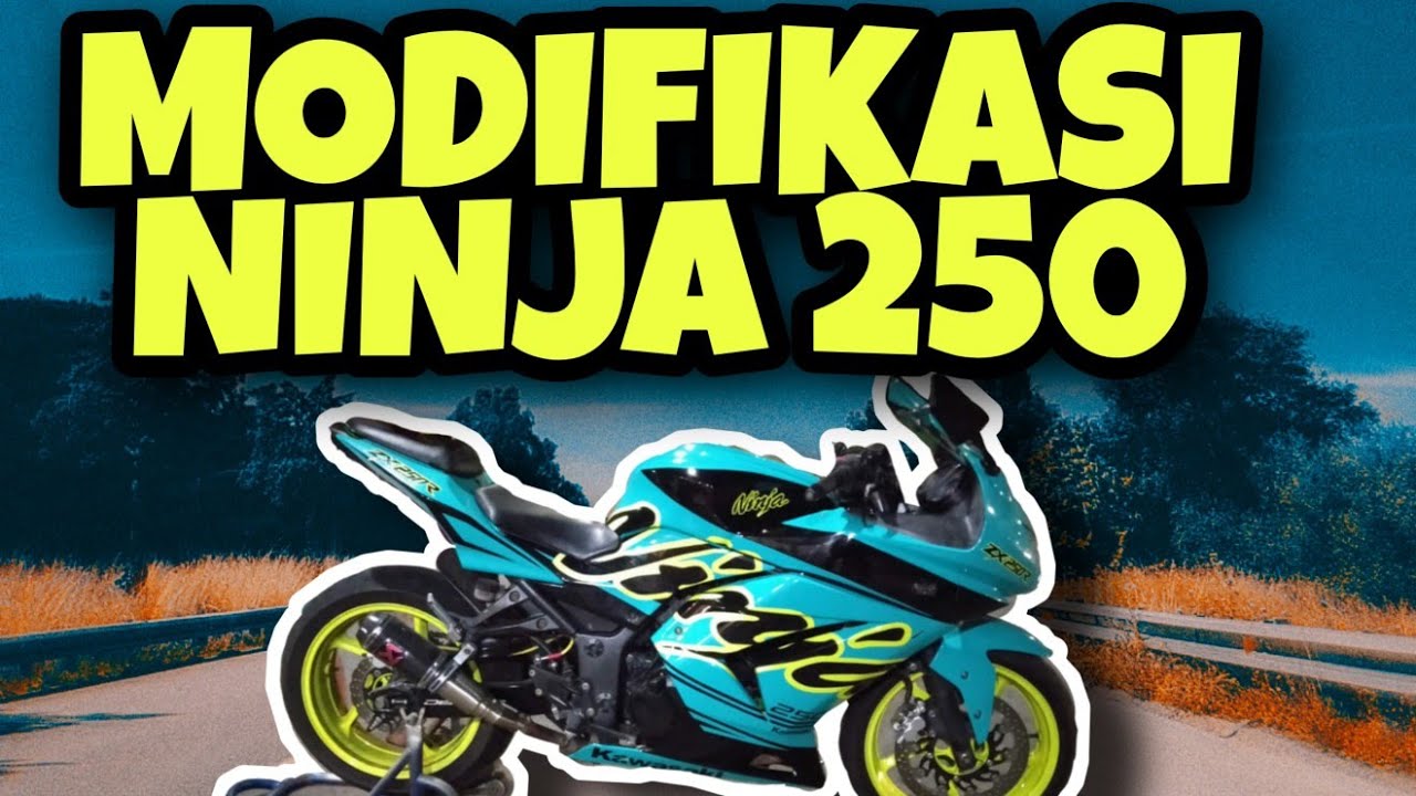 Detail Foto Motor Modifikasi Ninja 250 Nomer 54