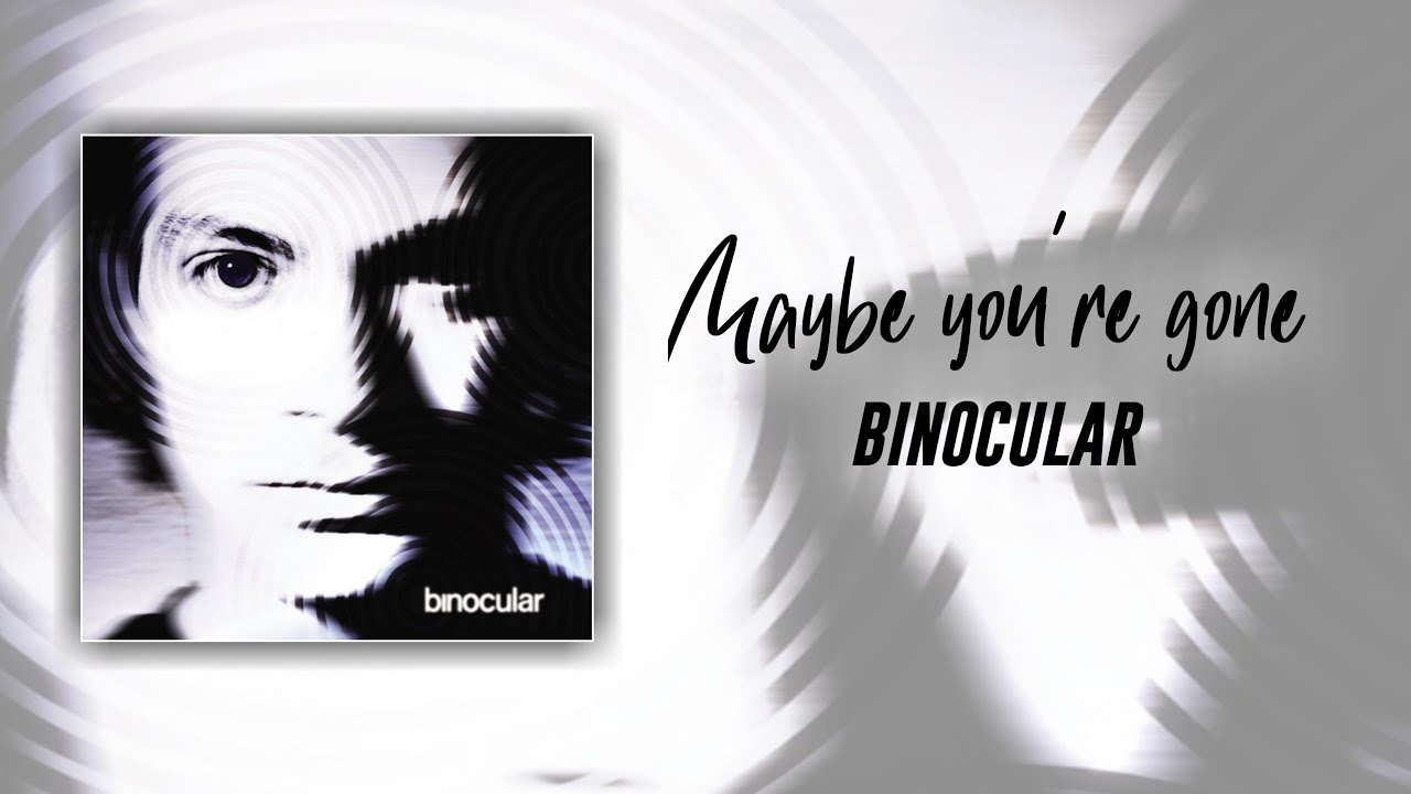 Detail Binocular Lyrics Nomer 6