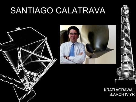 Detail Biografi Santiago Calatrava Nomer 42