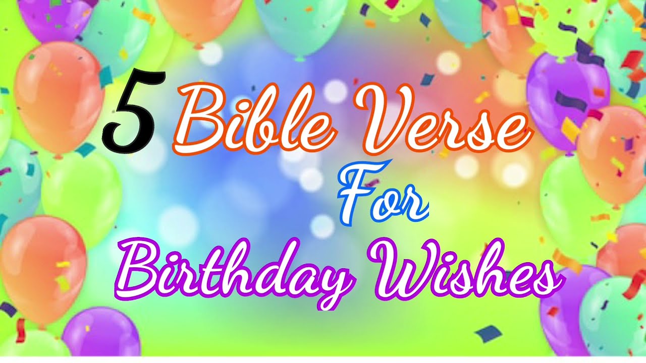 Detail Birthday Bible Verse Nomer 37