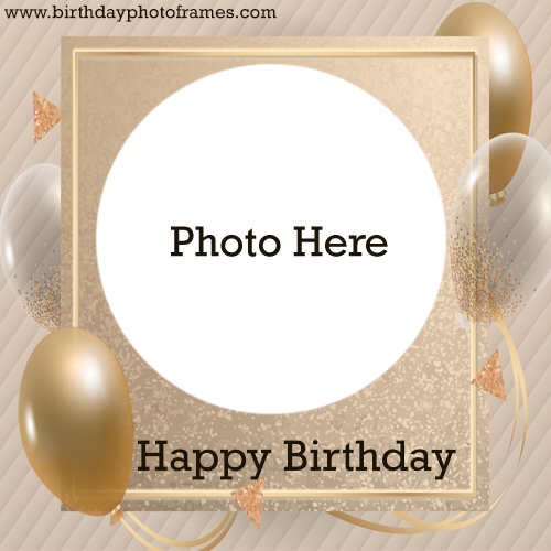 Detail Birthday Frames For Photo Editing Nomer 5