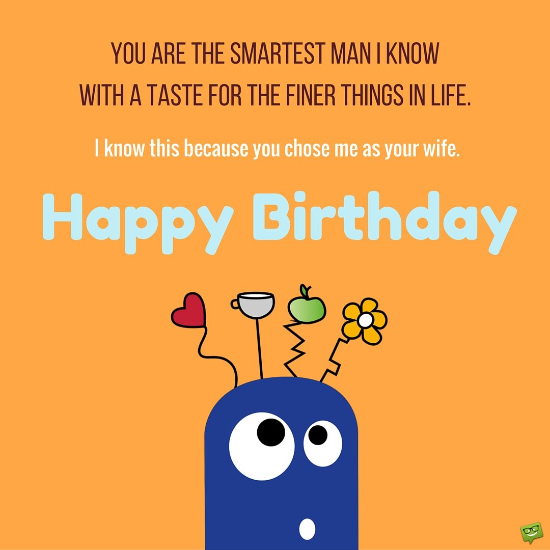 Birthday Quotes For Husband Funny - KibrisPDR