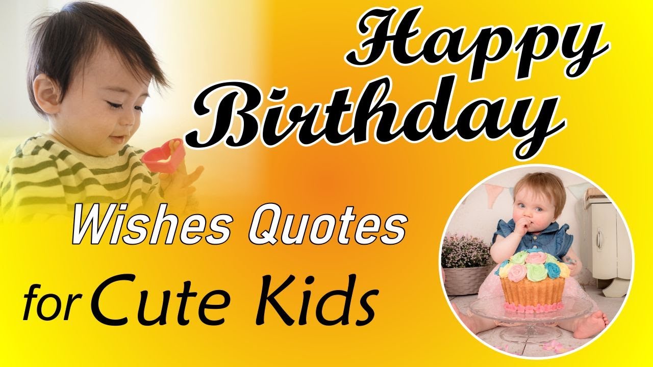 Detail Birthday Quotes For Kids Nomer 20