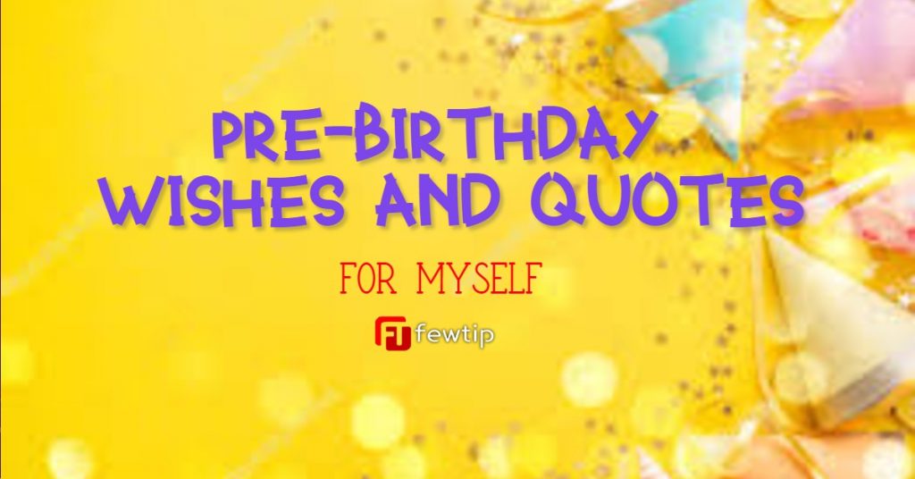 Detail Birthday Quotes For Myself Nomer 45