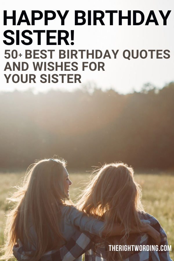 Detail Birthday Quotes For Sister Nomer 24