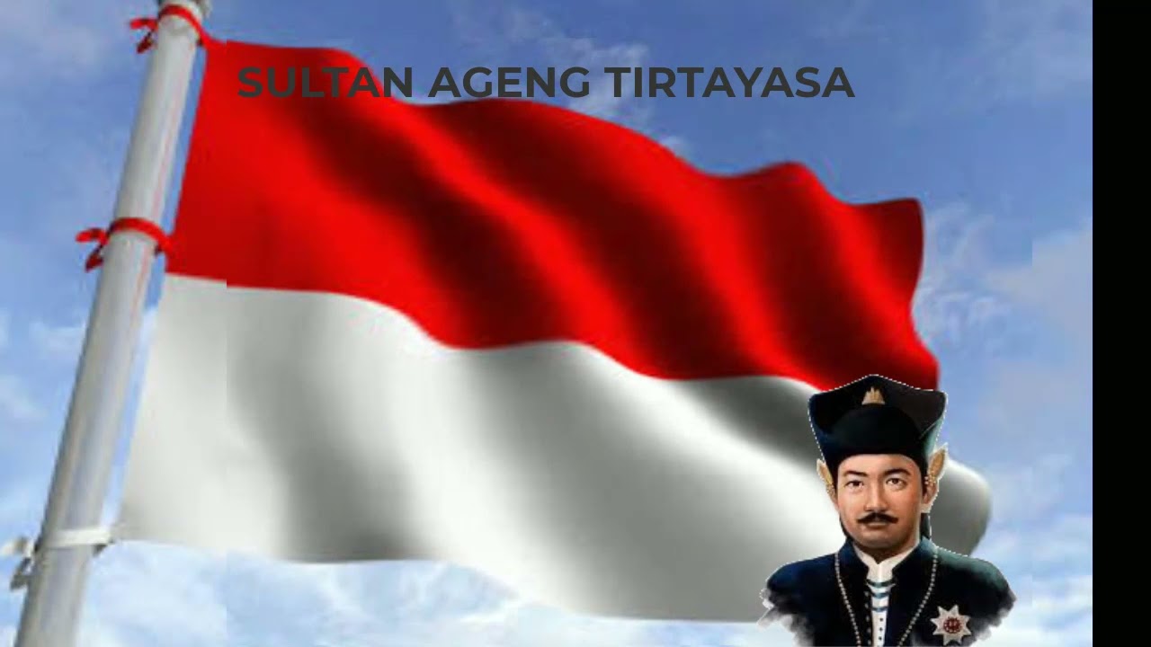 Detail Foto Pahlawan Sultan Ageng Tirtayasa Nomer 38