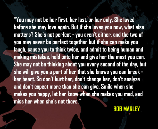 Detail Bob Marley Love Quotes Nomer 18