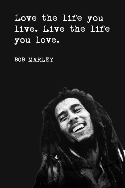 Detail Bob Marley Love Quotes Nomer 19