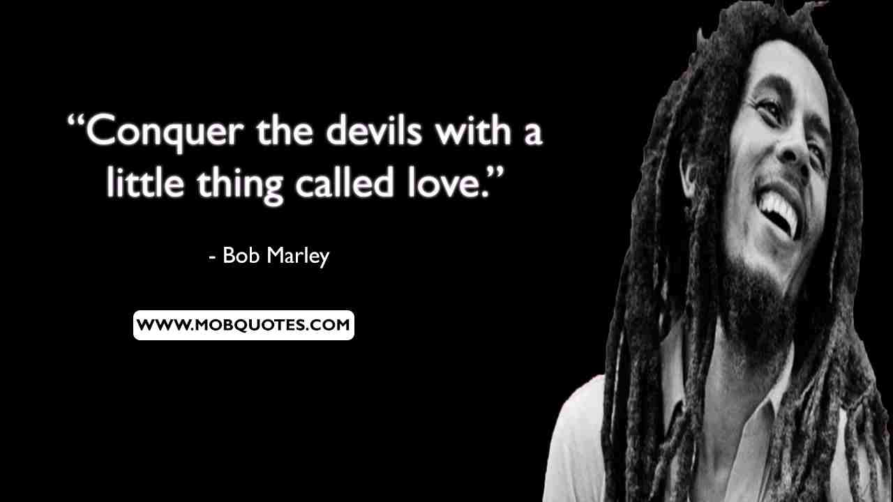 Detail Bob Marley Love Quotes Nomer 7