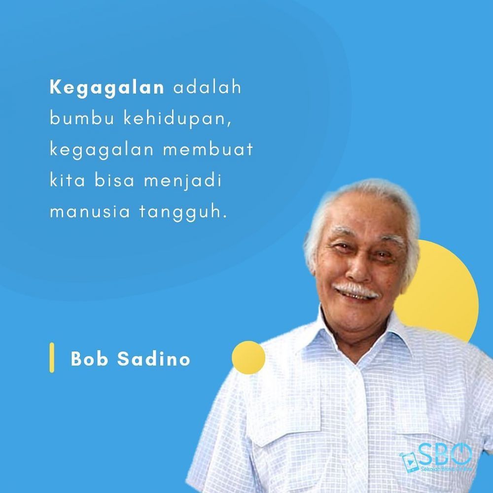 Detail Bob Sadino Quotes Nomer 24