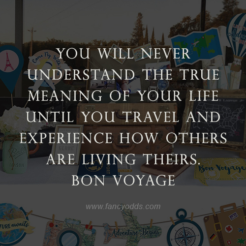 Detail Bon Voyage Quotes Nomer 53