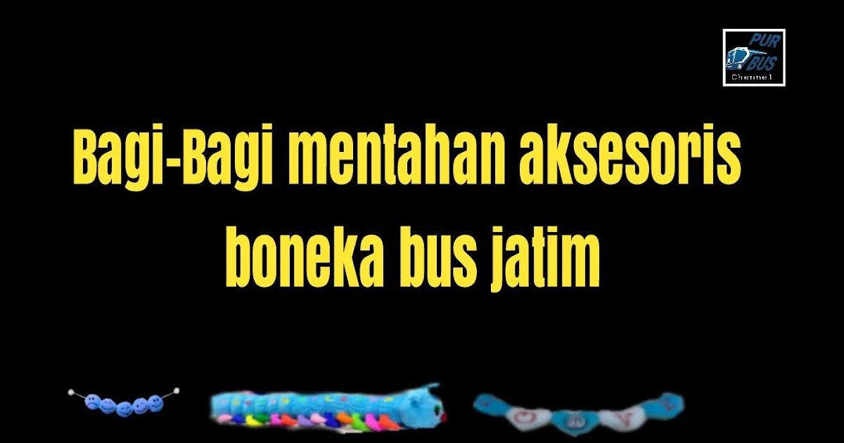 Detail Boneka Kaca Bussid Nomer 9