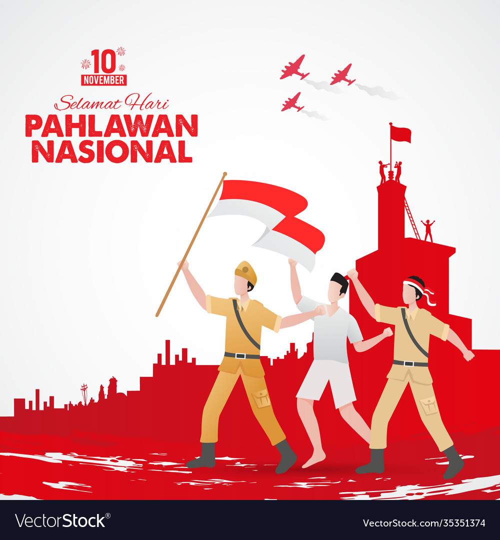 Detail Foto Selamat Hari Pahlawan Nomer 14