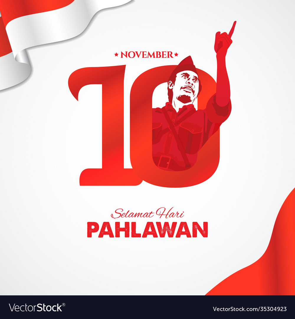 Detail Foto Selamat Hari Pahlawan Nomer 22