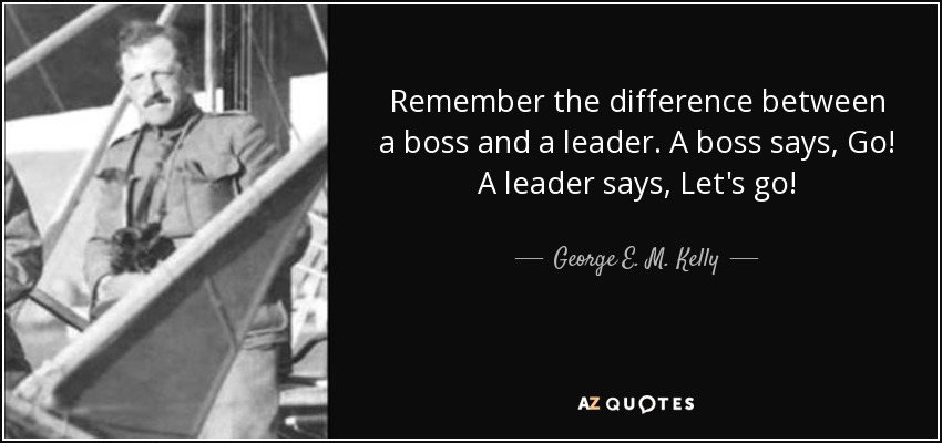 Detail Boss And Leader Difference Quotes Nomer 4