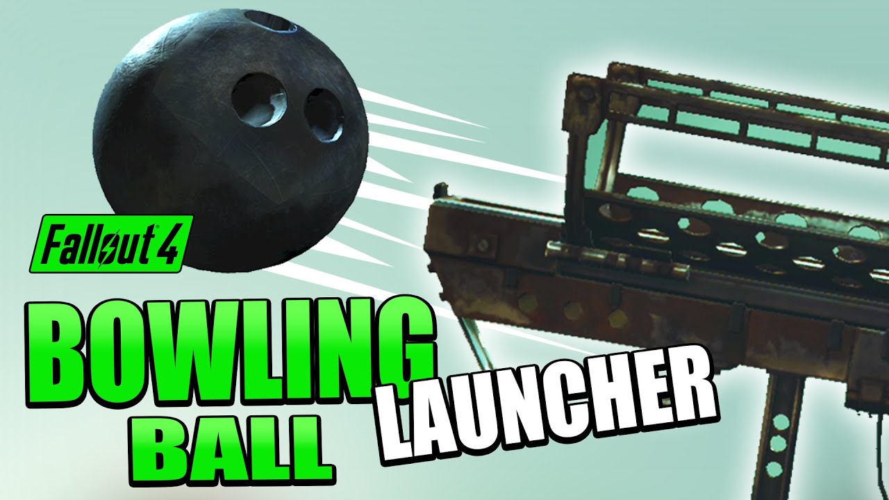 Detail Bowling Ball Launcher Fallout 4 Nomer 2